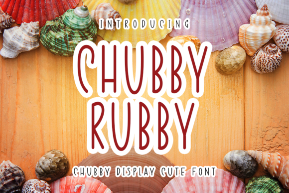 Chubby Rubby Font for Impactful Design